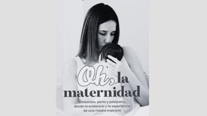Portada del libro "Oh, la maternidad"