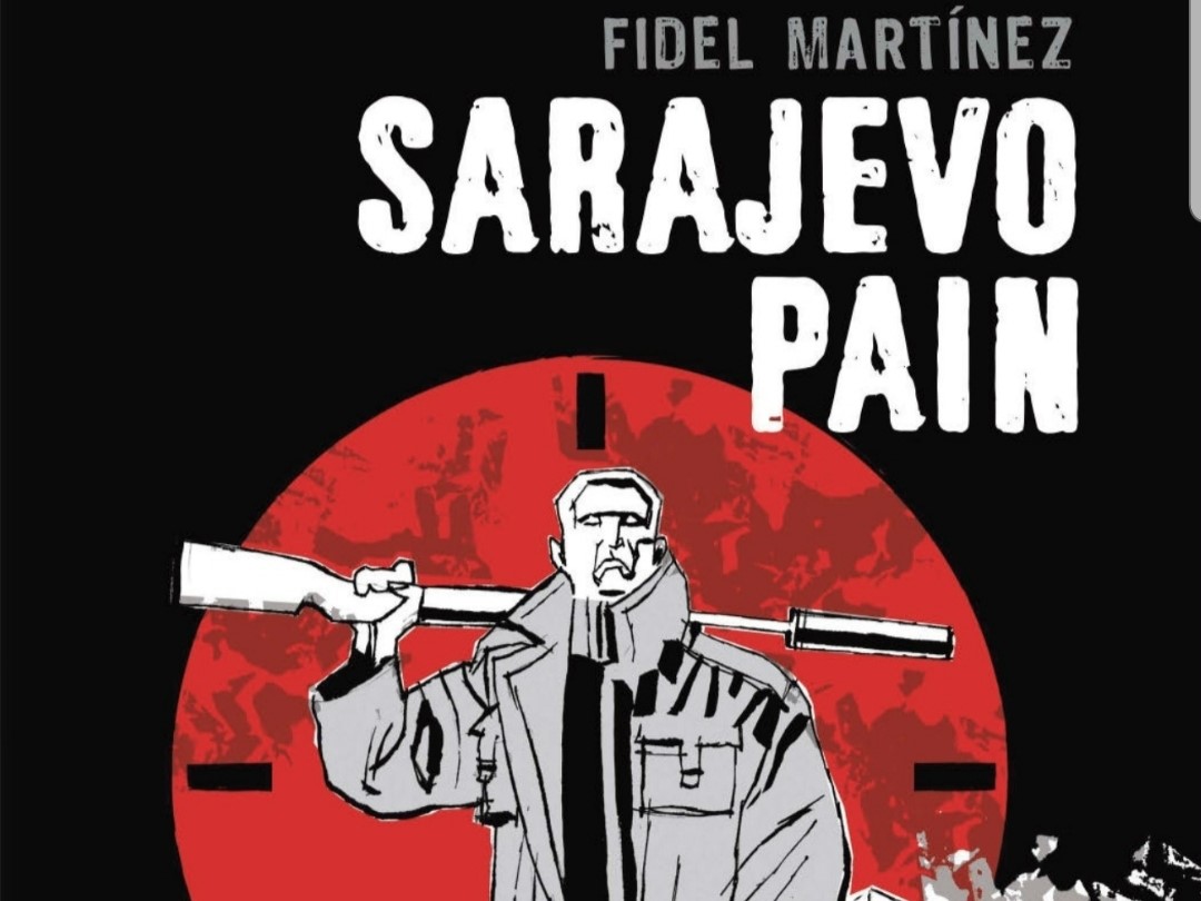 "Sarajevo Pain" de Fidel Martínez