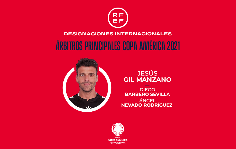 Gil Manzano y Ángel Nevado, designados para la Copa América 2021