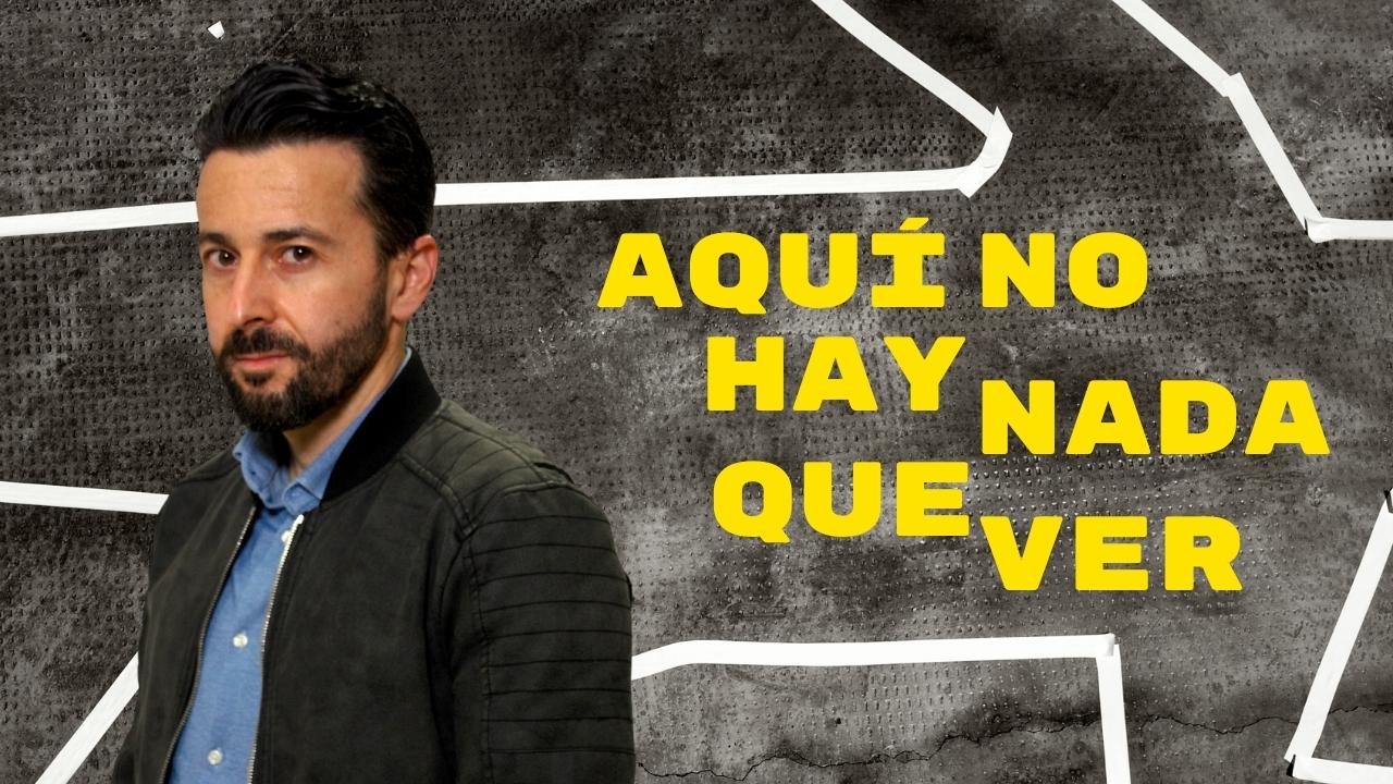 Aquí no hay nada que ver | Canal Extremadura