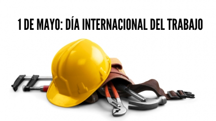 Día internacional del trabajo