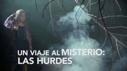 Un viaje al misterio. Las Hurdes