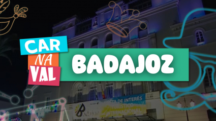 Carnaval de Badajoz Canal Extremadura
