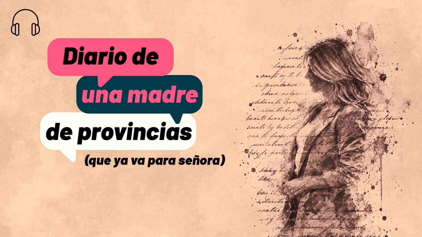 Diario de una madre de provincias