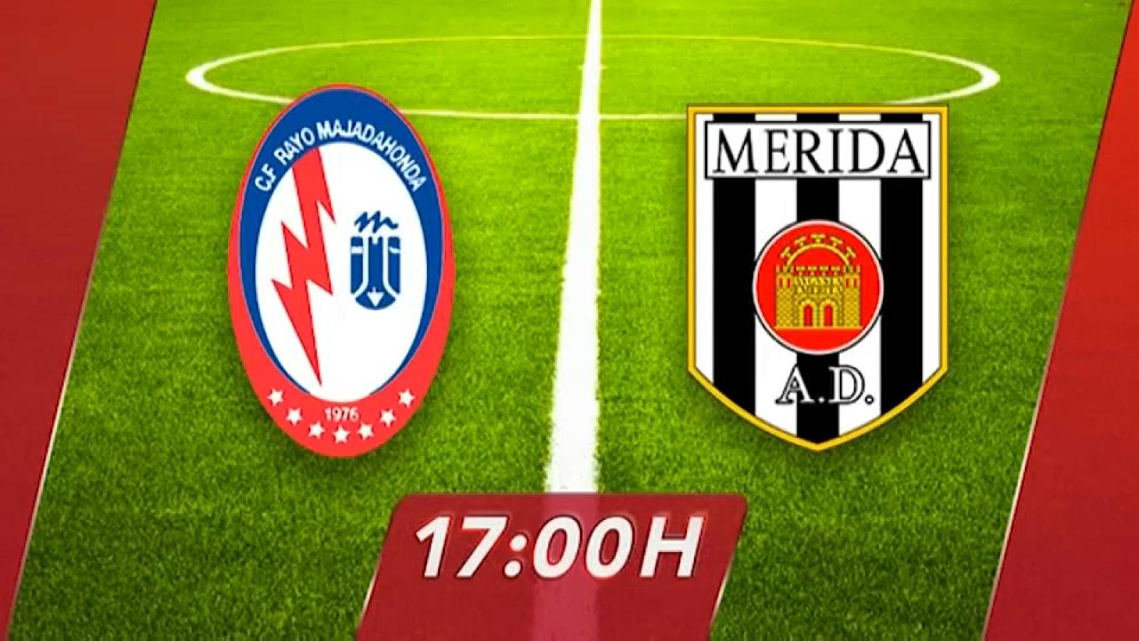 Rayo Majadahonda-Mérida: sábado, 17:00 horas